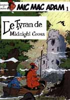 "Le Tyran de Midnight Cross"